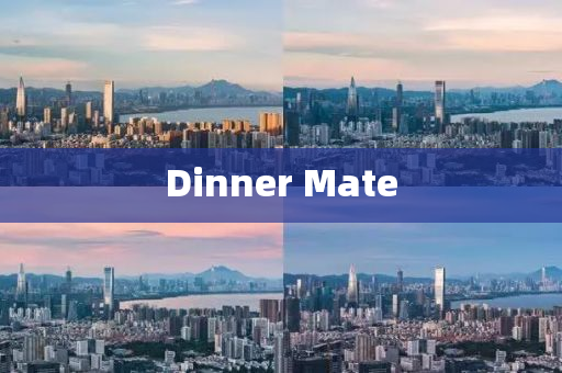 Dinner Mate